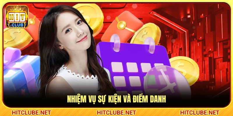 Hoạt động nhận thưởng qua điểm danh và sự kiện